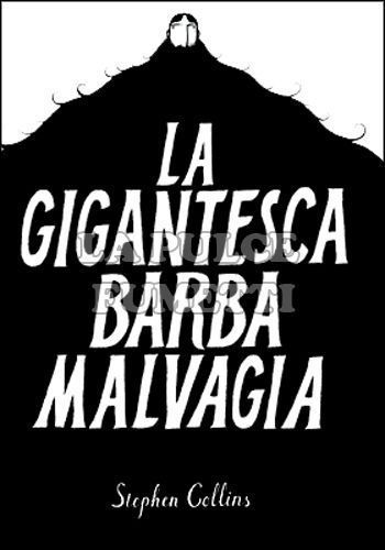 LA GIGANTESCA BARBA MALVAGIA